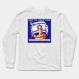 1947 Back the Jewish State of Israel Long Sleeve T-Shirt